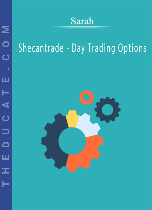 Sarah - Shecantrade - Day Trading Options