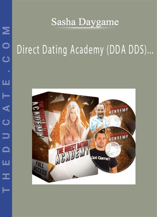 Sasha Daygame - Direct Dating Academy (DDA DDS) Months 1-12 + extras [67 MP3s, 60 PDFs]