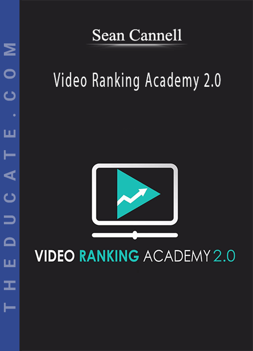 Sean Cannell - Video Ranking Academy 2.0