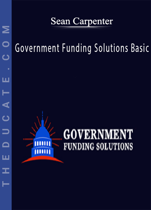 Sean Carpenter - Government Funding Solutions Basic