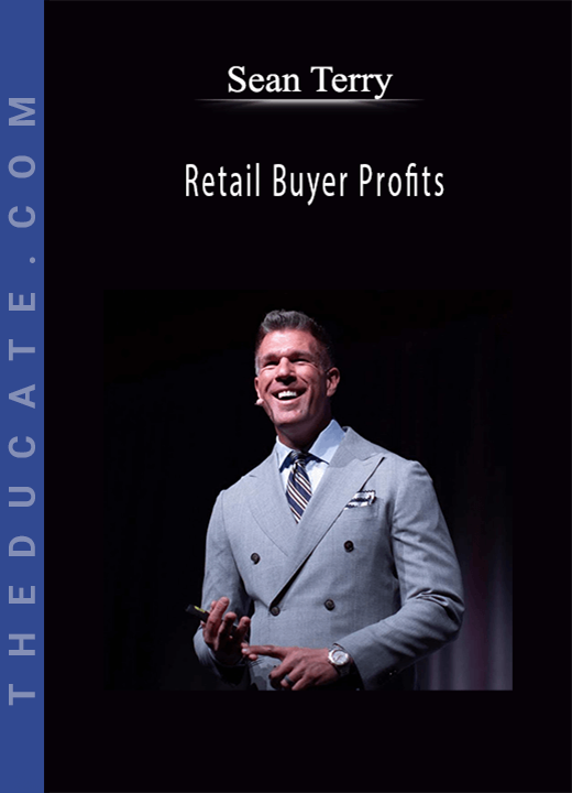Sean Terry - Retail Buyer Profits