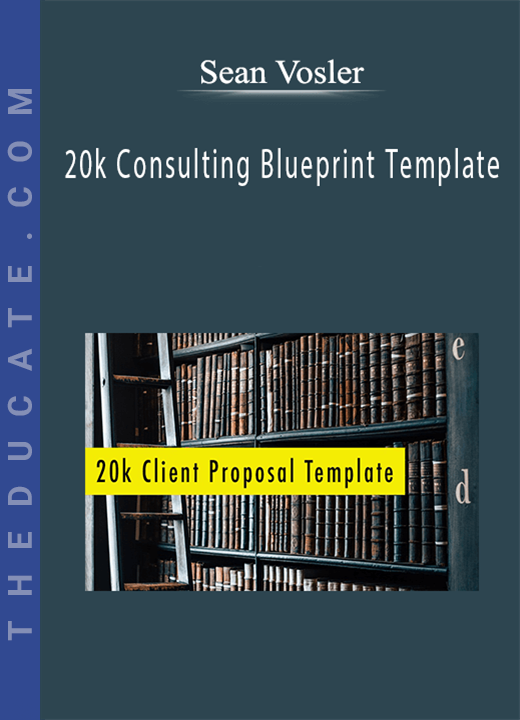 Sean Vosler - 20k Consulting Blueprint Template