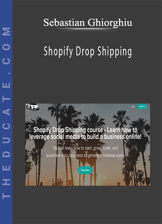 Sebastian Ghiorghiu - Shopify Drop Shipping