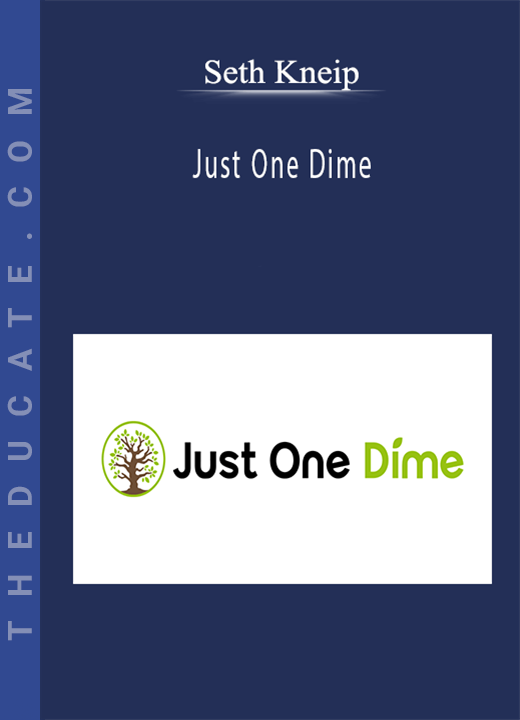 Seth Kneip - Just One Dime