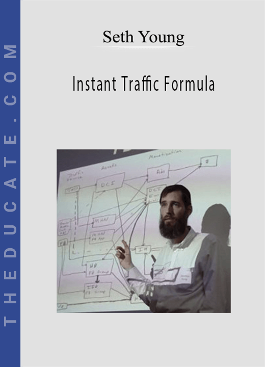 Seth Young - Instant Traffic Formula