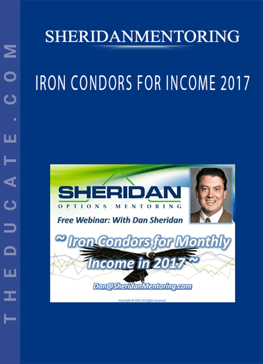 SHERIDANMENTORING - IRON CONDORS FOR INCOME 2017