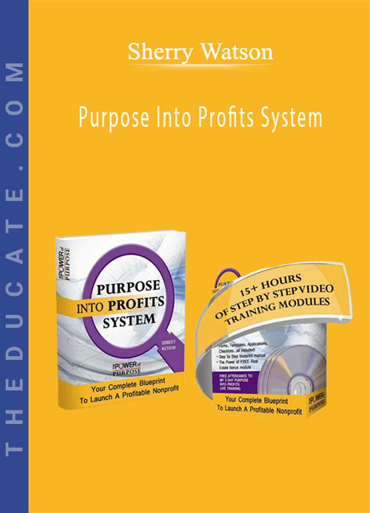 Sherry Watson - Purpose Into Profits System