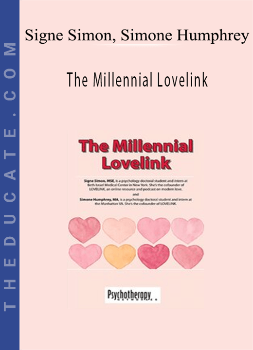 Signe Simon, Simone Humphrey - The Millennial Lovelink