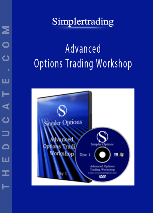 Simplertrading - Advanced Options Trading Workshop