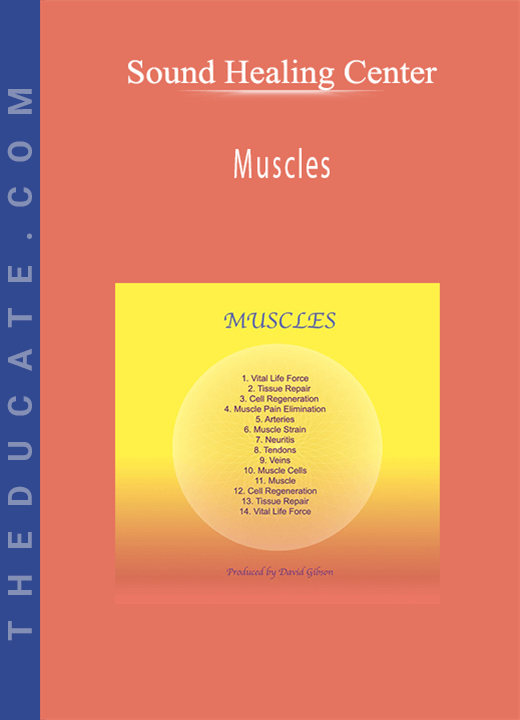 Sound Healing Center - Muscles