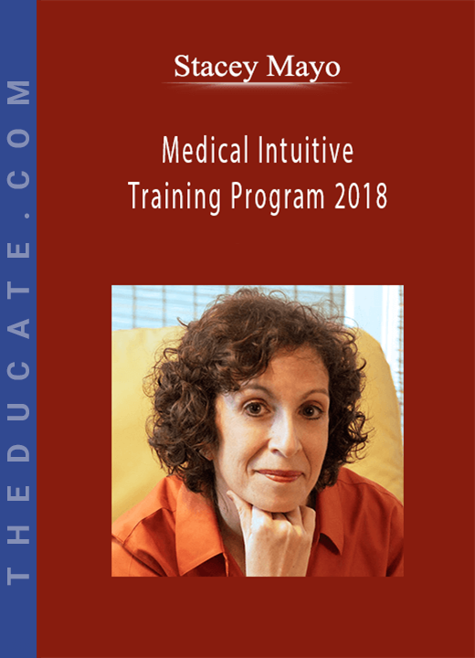 Stacey Mayo - Medical Intuitive Training Program 2018
