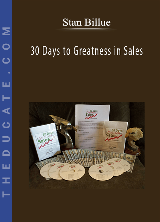 Stan Billue - 30 Days to Greatness in Sales