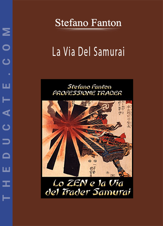 Stefano Fanton - La Via Del Samurai