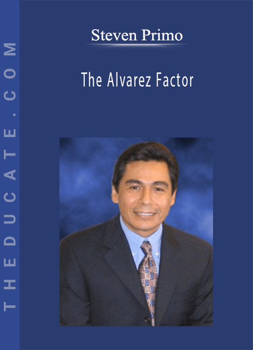 Steven Primo - The Alvarez Factor