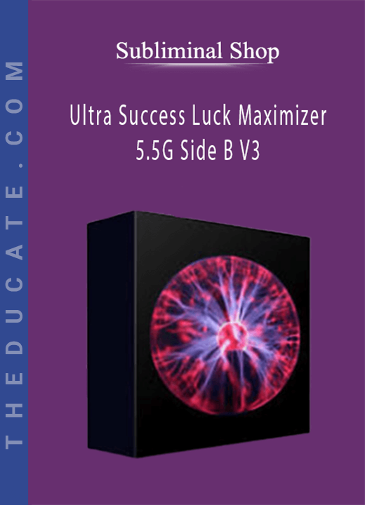 Subliminal Shop - Ultra Success Luck Maximizer 5.5G Side B V3