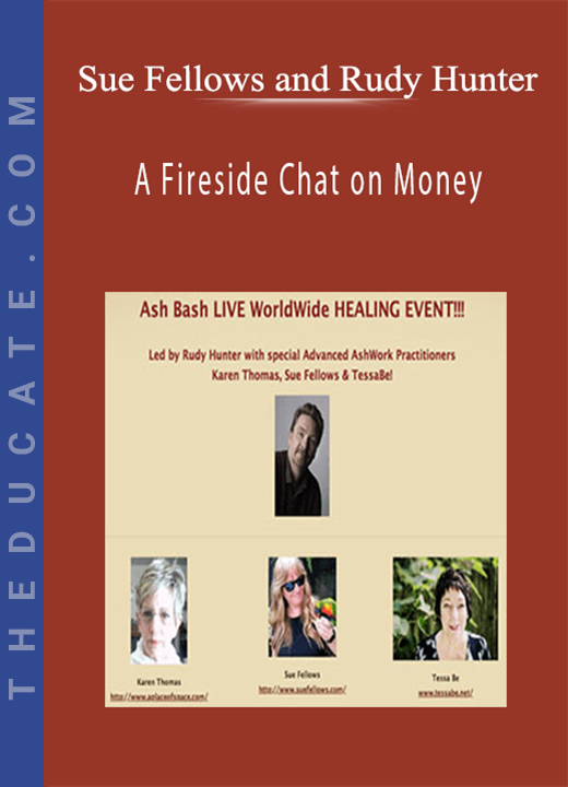 Sue Fellows and Rudy Hunter - A Fireside Chat on Money