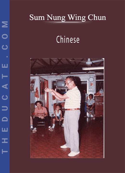Sum Nung Wing Chun - Chinese