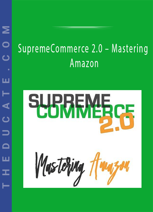 SupremeCommerce 2.0 - Mastering Amazon