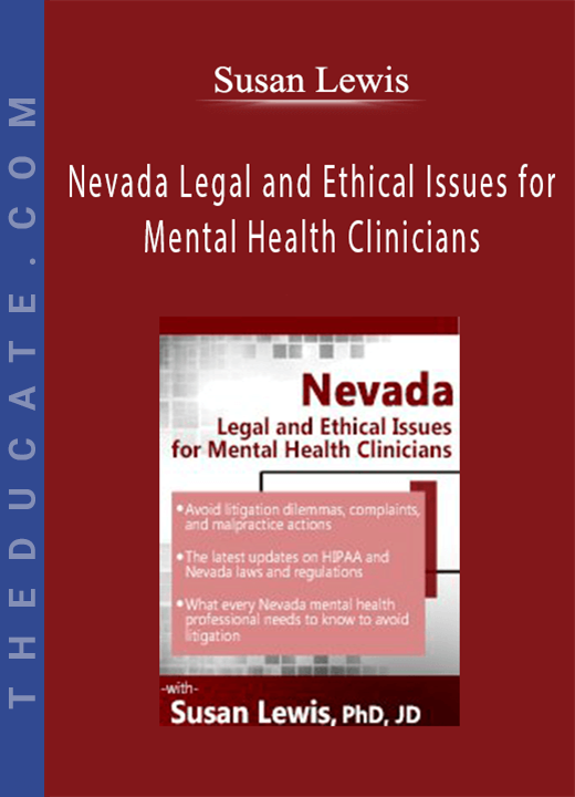 Susan Lewis - Nevada Legal and Ethical Issues for Mental Health Clinicians