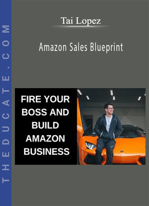 Tai Lopez - Amazon Sales Blueprint