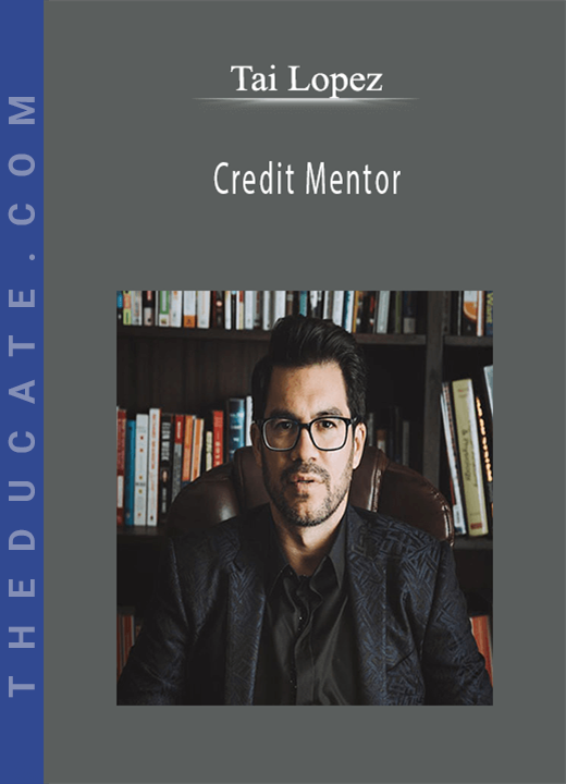 Tai Lopez - Credit Mentor