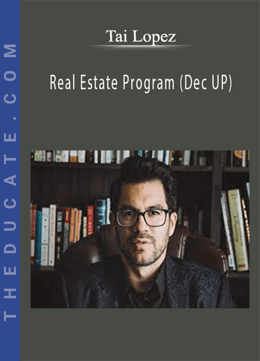 Tai Lopez - Real Estate Program (Dec UP)