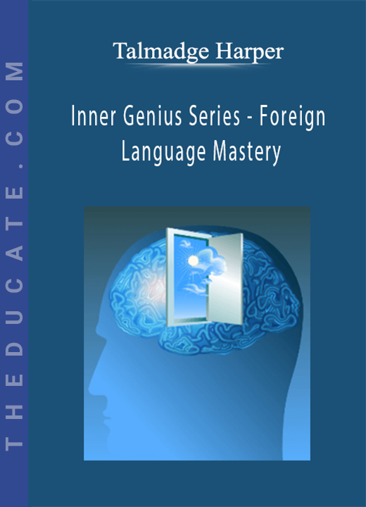 Talmadge Harper - Inner Genius Series - Foreign Language Mastery