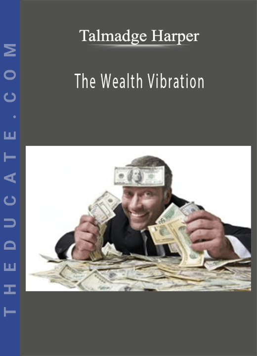 Talmadge Harper - The Wealth Vibration