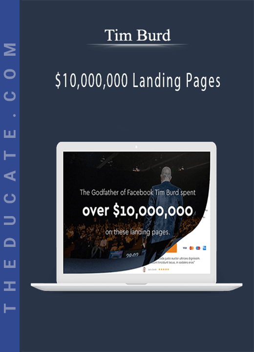 Tim Burd - $10,000,000 Landing Pages