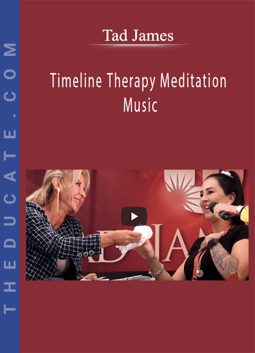 Timeline Therapy Meditation Music - Tad James