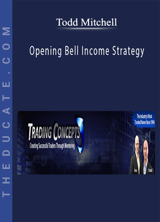 Todd Mitchell - Opening Bell Income Strategy