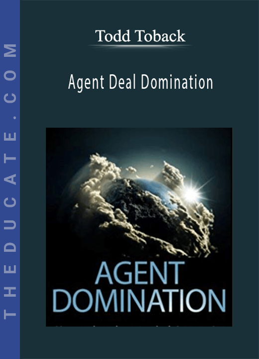 Todd Toback - Agent Deal Domination