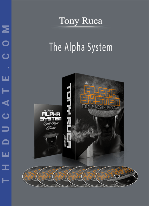 Tony Ruca - The Alpha System
