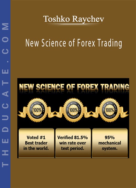 Toshko Raychev - New Science of Forex Trading