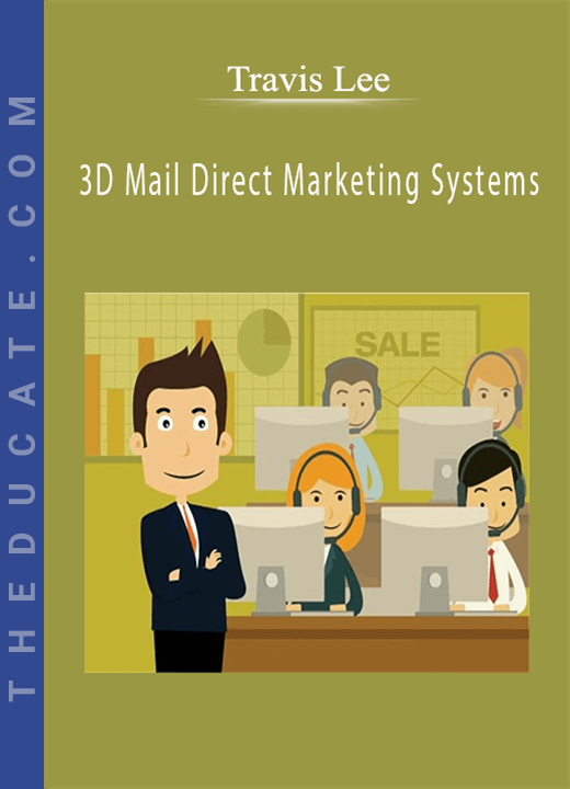 Travis Lee - 3D Mail Direct Marketing Systems