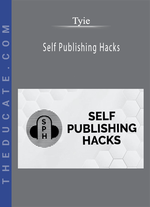 Tyie - Self Publishing Hacks