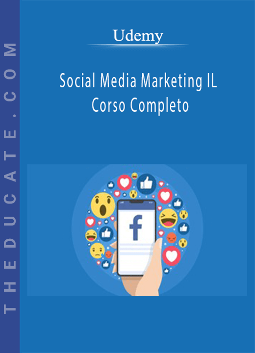 Udemy - Social Media Marketing IL Corso Completo