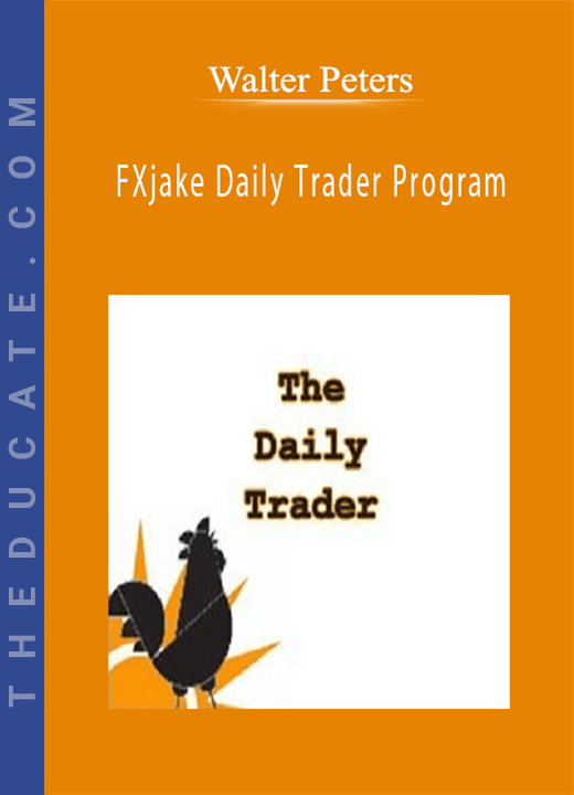 Walter Peters - FXjake Daily Trader Program