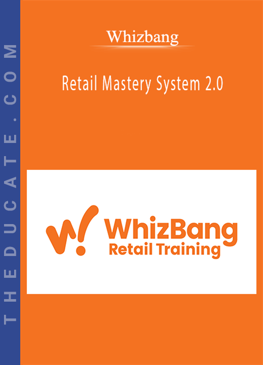 Whizbang - Retail Mastery System 2.0