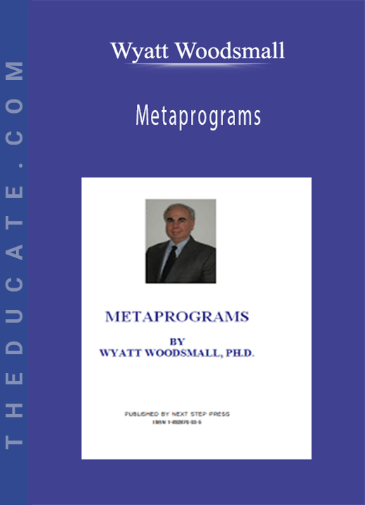 Wyatt Woodsmall - Metaprograms
