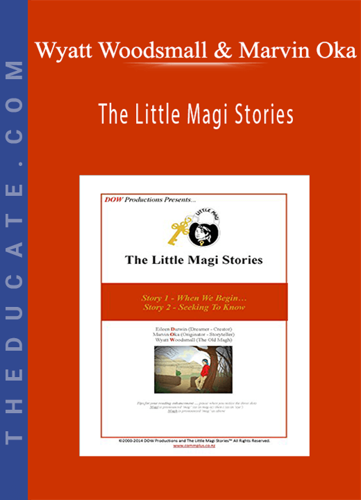 Wyatt Woodsmall & Marvin Oka - The Little Magi Stories