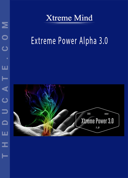 Xtreme Mind - Extreme Power Alpha 3.0