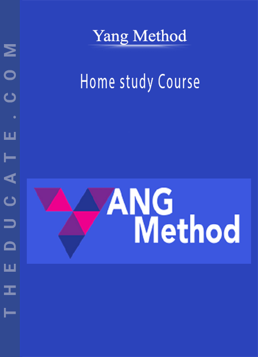Yang Method - Home study Course
