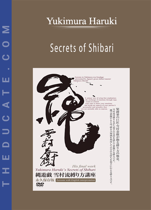 Yukimura Haruki - Secrets of Shibari