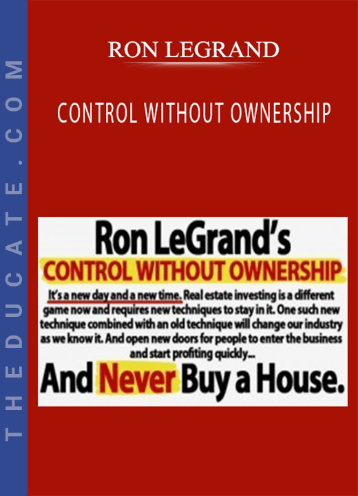 RON LEGRAND - CONTROL WITHOUT OWNERSHIP