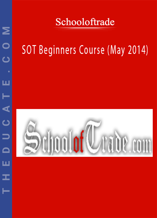 Schooloftrade - SOT Beginners Course (May 2014)