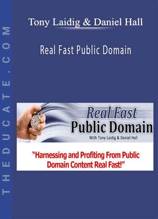 Tony Laidig & Daniel Hall - Real Fast Public Domain
