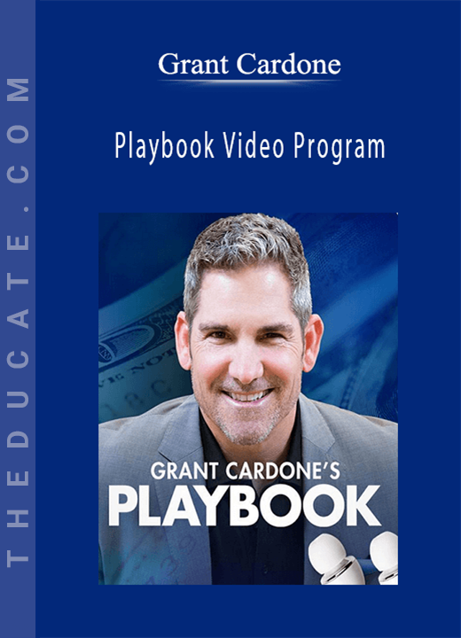 Grant Cardone - Playbook Video Program