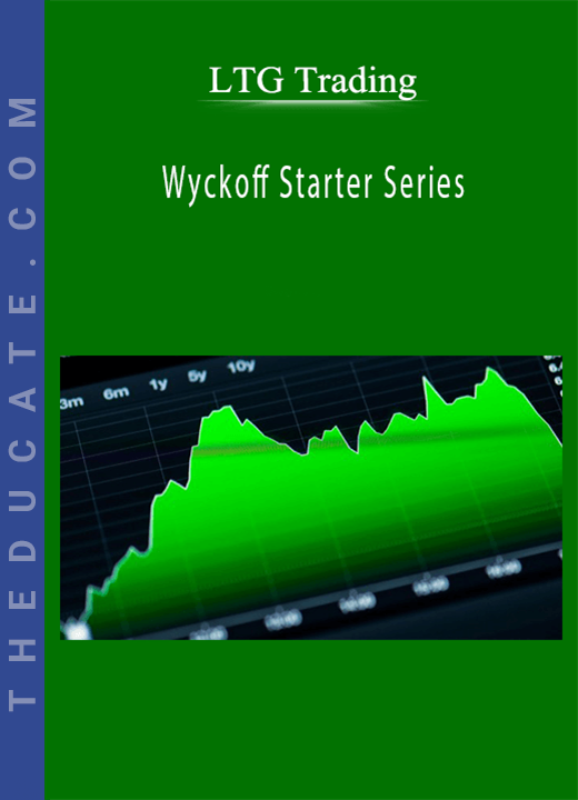 LTG Trading - Wyckoff Starter Series