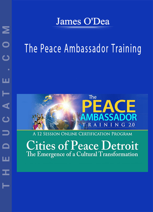 James O’Dea - The Peace Ambassador Training